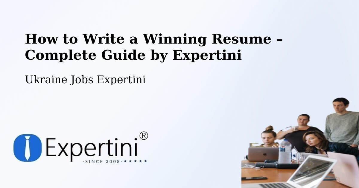 Resume Writing Guide for Job Seekers – Ternopil - Ternopil, Ukraine Jobs Expertini